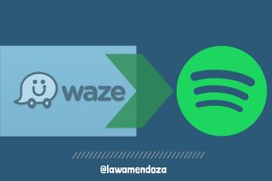 Spotify y Waze de la mano