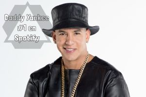 El artista latino más oído en Spotify es Daddy Yankee