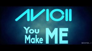 Avicii – You Make Me (Official)