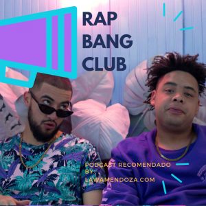 Podcast: Rap Bang Club