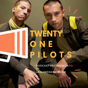 Podcast: Twenty One Pilots diez años para celebrar en el Estéreo Picnic