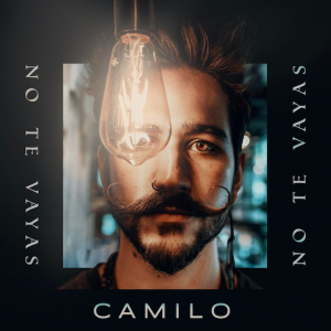 CAMILO lanza su primer sencillo en solitario de la mano de  SONY MUSIC LATIN