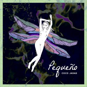 Coco Jadad Presenta "Pequeño"