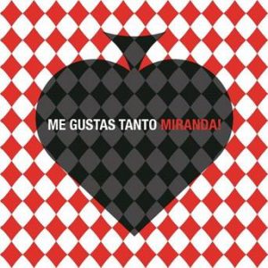 MIRANDA! Presenta "Me gustas tanto"